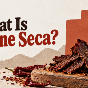 What Is Carne Seca?